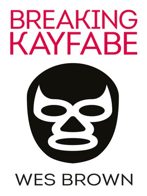 cover image of Breaking Kayfabe